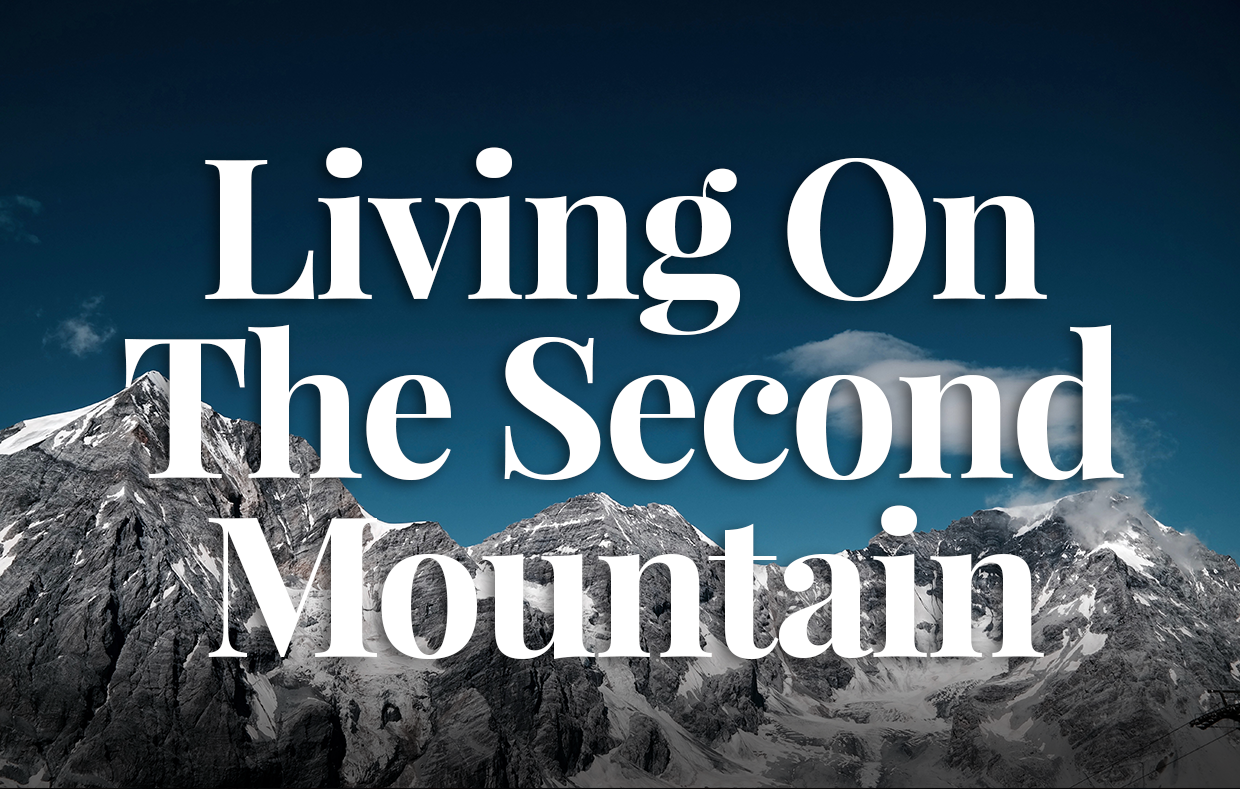 Living On The Second Mountain
