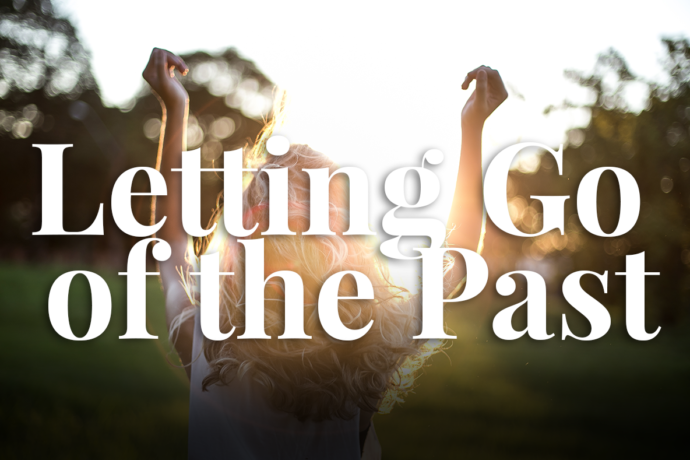 Letting Go of the Past