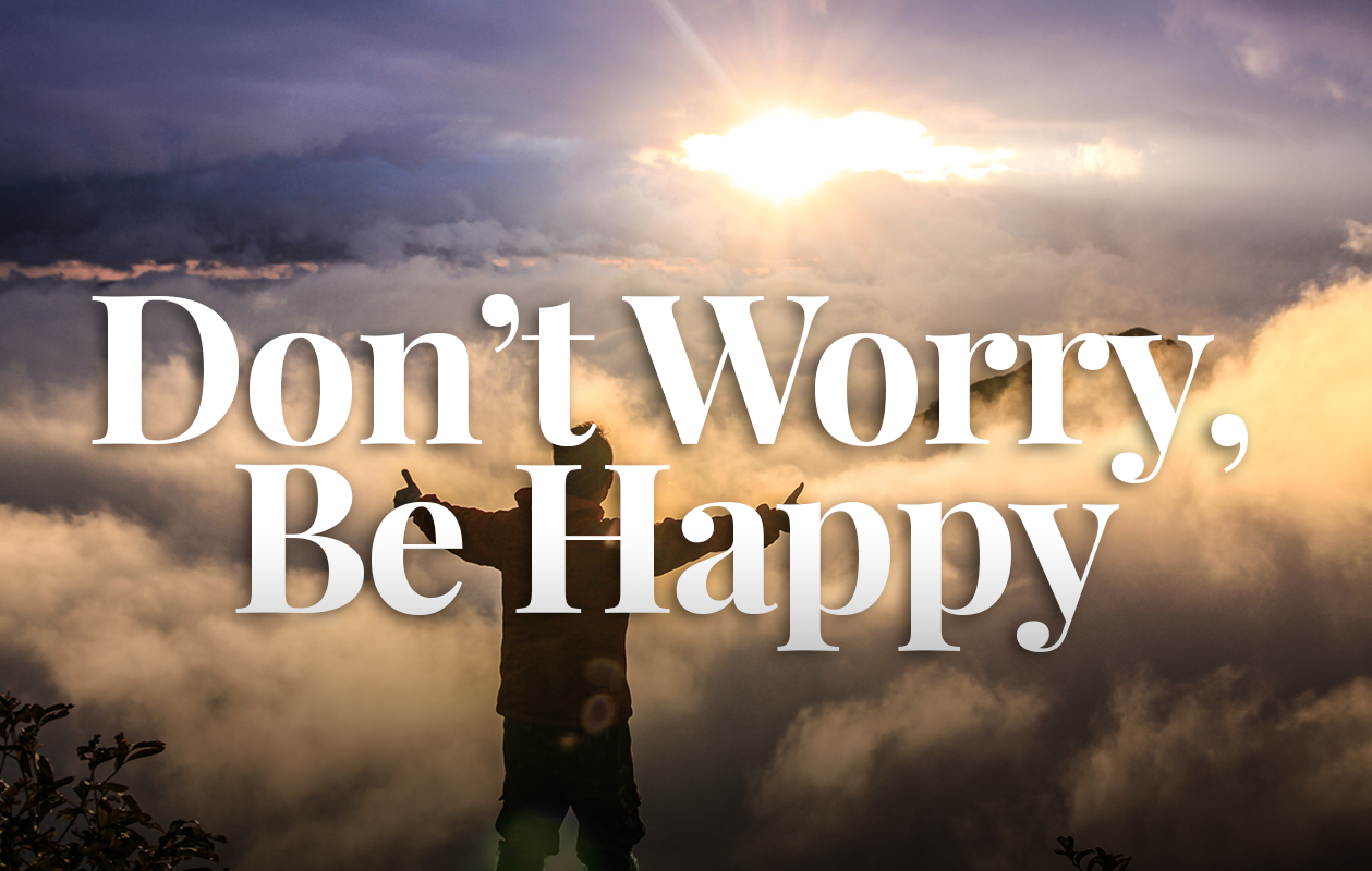 don't worry be happy new version